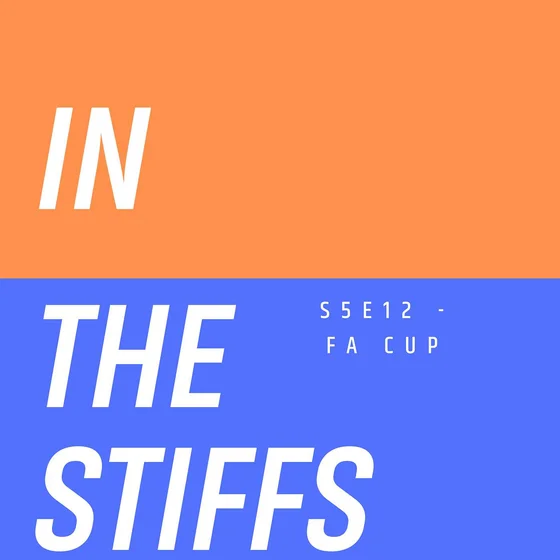In The Stiffs - FA Cup