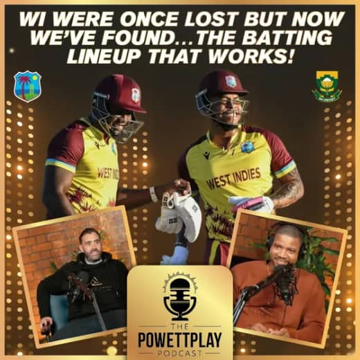 West Indies were once lost but now we’ve found…the batting lineup that works | PowettPlay Podcast