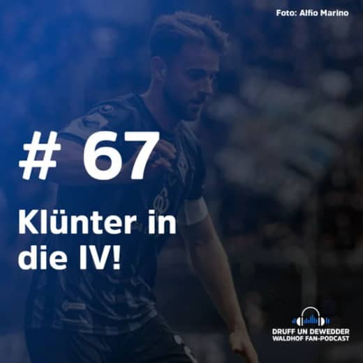 #67 - Klünter in die IV!