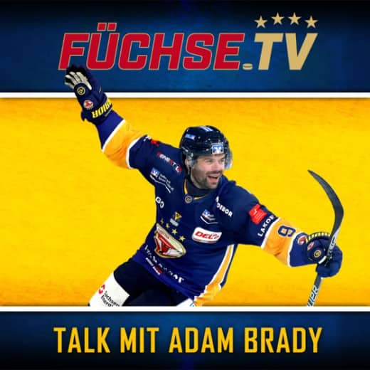 FÜCHSE.TV: Talk mit Adam Brady