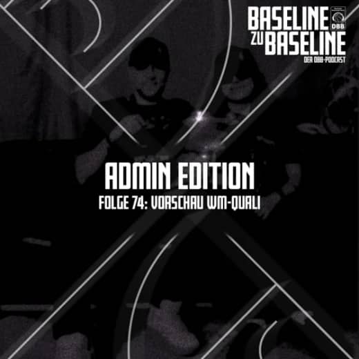 Folge 74: Admin Edition - Vorschau WM-Quali