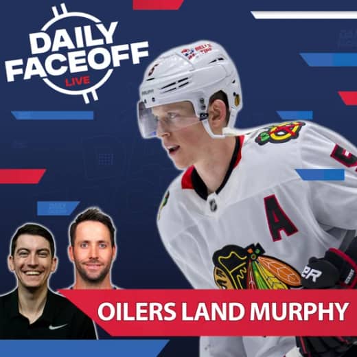 The Oilers Acquire Murphy from the Blackhawks… What’s Next?