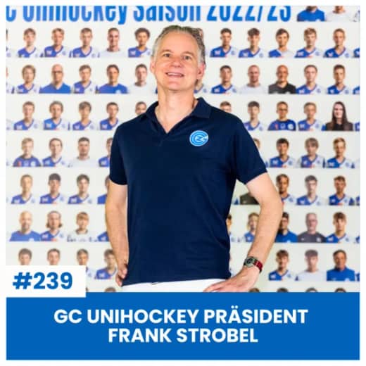 GC UNIHOCKEY PRÄSIDENT FRANK STROBEL | „MIR HÄNND D GCZ-HYMNE ÜBERNOH!“ | SÄCHSFOIF #239