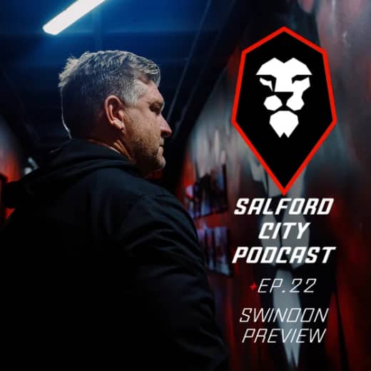Salford City Podcast 25/26 - Swindon Town (a) Preview