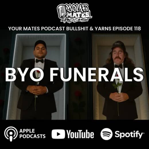 BYO Funerals #118