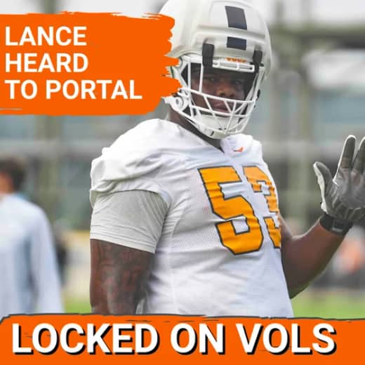 BREAKING: Lance Heard to TRANSFER PORTAL – How this Affects Tennessee’s David Sanders, Jesse Perry