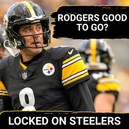 Steelers' Aaron Rodgers Good to Play? Or Mason Rudolph Time? | James Pierre, Kyle Dugger Great Fits?