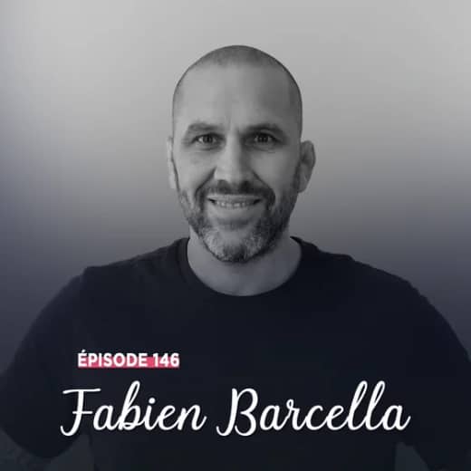 #146 - Fabien Barcella, Empereur de son existence - Le réel comme repère