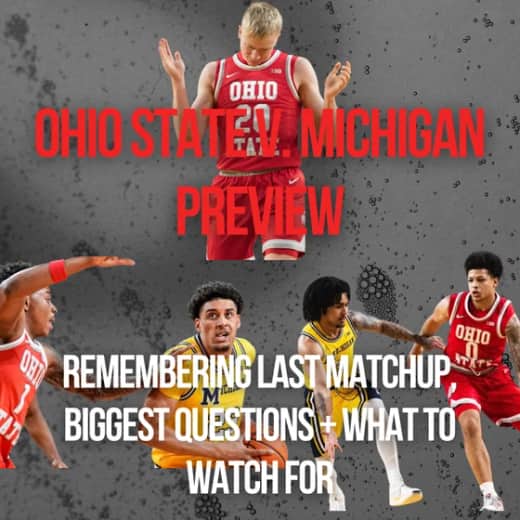 Ohio State v. Michigan 2 Preview | Buckeyes Travel Issues, Bruce Thornton's Legacy, OSU's Supporting Cast, Expected Atmosphere, and Jake Diebler's Success in David v. Goliath Games