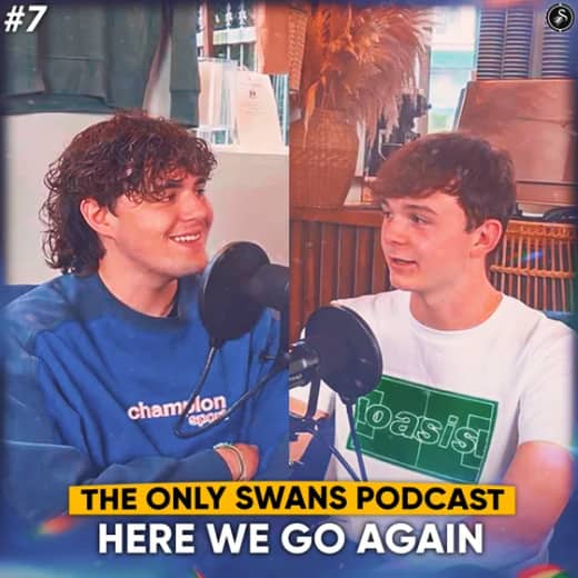 Here We Go Again | Only Swans Podcast #7