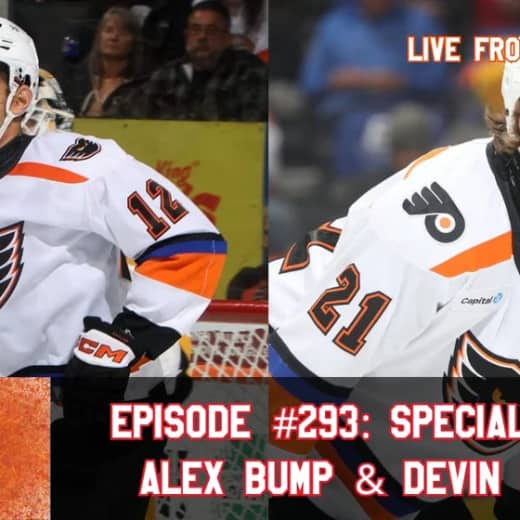 Phantomtastic with Alex Bump and Devin Kaplan - Snow The Goalie Ep. 293
