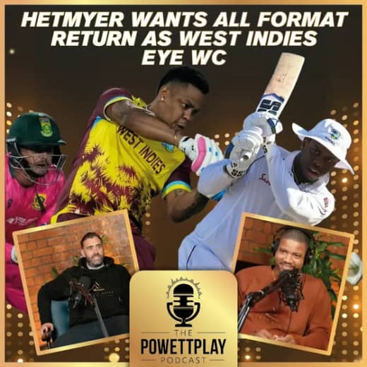 Hetmyer wants all format return as West Indies eye WC | PowettPlay Podcast