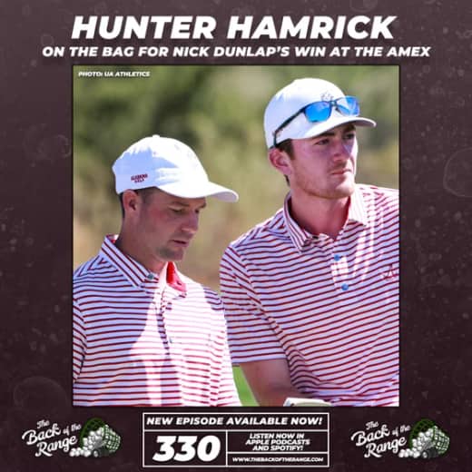 Hunter Hamrick - On the Bag for Nick Dunlap