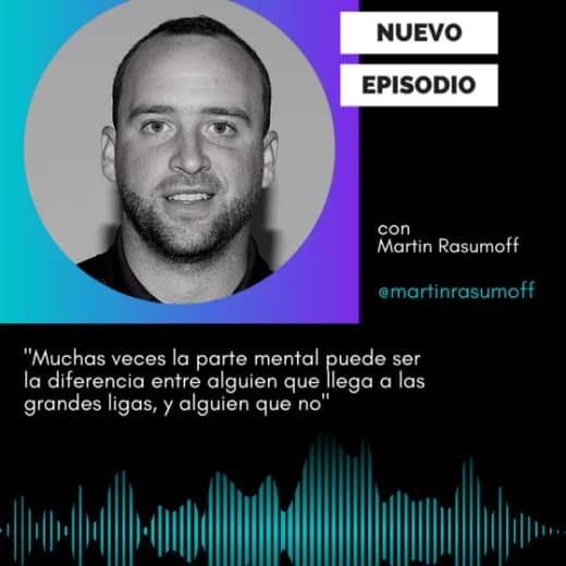 Entrevista a Martin Rasumoff: El lado mental del beisbol