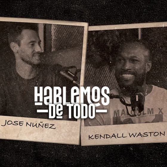 Hablemos de Todo Con Kendall Waston T.2 Ep.5