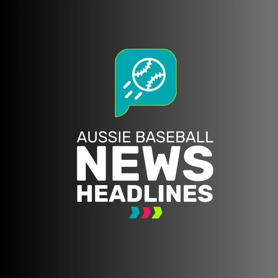 07.17.25 | Australian Baseball News Headlines with Eric Balnar