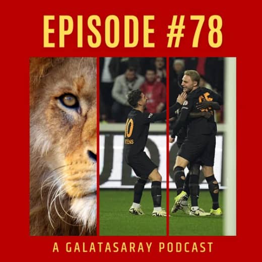 Episode 78 - Winter transfers, recent signings and our away victory against Samsunspor.