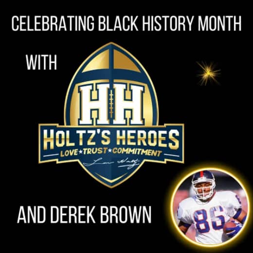 Holtz's Heroes Foundation Celebrates Black History Month with Notre Dame Legend Derek Brown