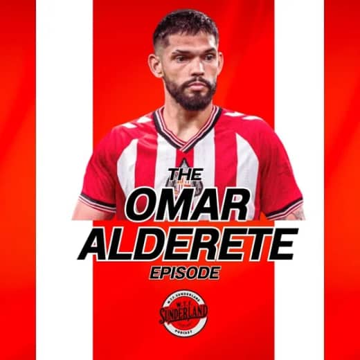 Sunderland sign Omar Alderete - but what is he like? | WTF Podcast
