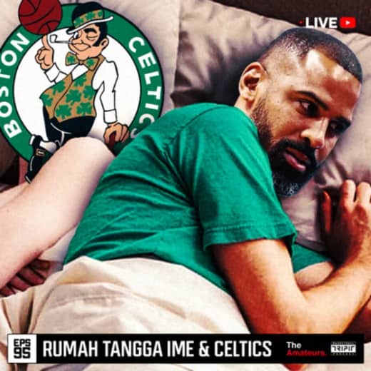 Eps. 95 : Rumah Tangga Imed Udoka & Boston Celtics - Bisakah Celtics melaju tanpa Sang Pelatih?