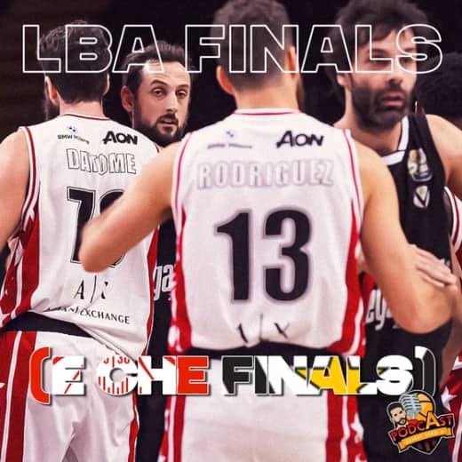 LBA Finals (e che Finals) + rumors di mercato - 08/06 ep45