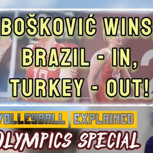 BOSKOVIC WINS, BRAZIL - IN, TURKEY - OUT! | Day 12 | Volleyball Explained Olympics Special