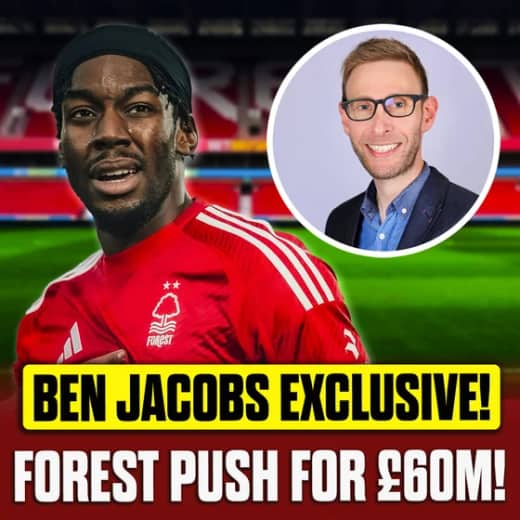 🚨EXCLUSIVE🚨 Ben Jacobs on Elanga to Newcastle, Forest's Fofana Chase & Europa League Drama!