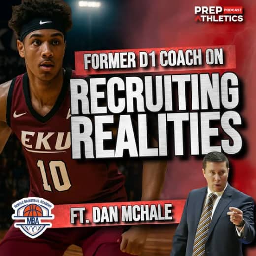 Dan McHale: D1 Coach Reveals Recruiting Realities