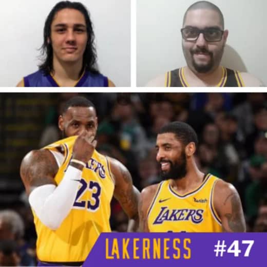 LAKERNESS #47 - NOVELA KYRIE IRVING, WESTBROOK & PICKS ATÉ 2030
