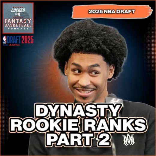 NBA Dynasty Rookie Rankings: Cooper Flagg, Dylan Harper & Top 20 Breakdown