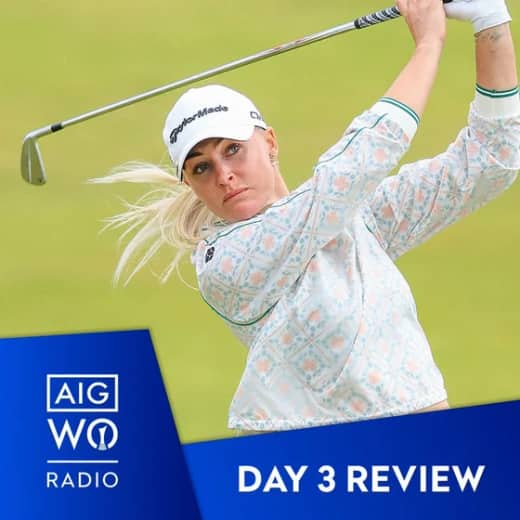 AIG Women's Open 2025 - Day 3