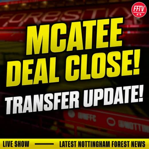 🚨HERE WE NEARLY GO! James McAtee From Man City To Nottingham Forest!