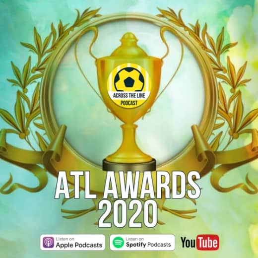 Across the Line Awards 2020 - Across the Line Football Podcast #71