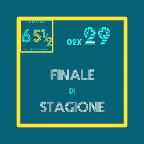 Finale di stagione - 21-22