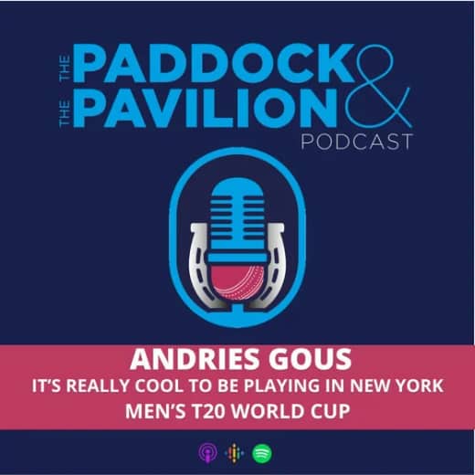 Ep 268 - Andries Gous - Men's T20 World Cup - It's really cool to be playing in New York