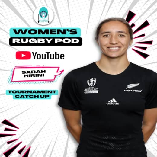 TOURNAMENT CATCH UP | Sarah Hirini | Rugby World Cup 2025 #RWC2025
