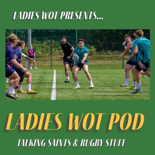 Ladies Wot Pod Series 2!! Episode 3 - Two Georges meet at Saints training at Castle Park