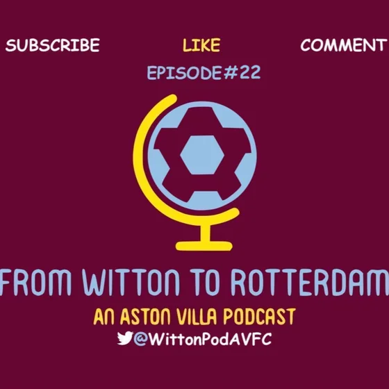 ::From Witton to Rotterdam:: Episode 22 feat. Naboth Mavu of AVFC Zimbabwe!!