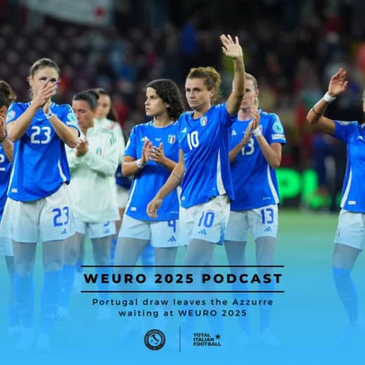 Ep.235: Portugal draw leaves the Azzurre waiting at WEURO 2025