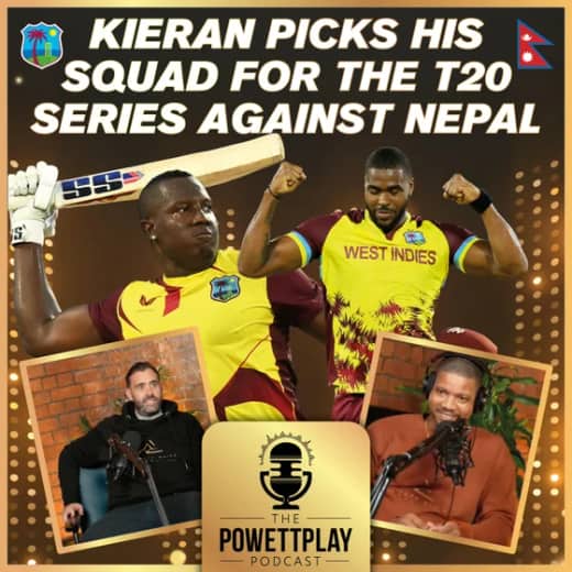 West Indies vs Nepal T20 Series Preview -PowettPlay Podcast