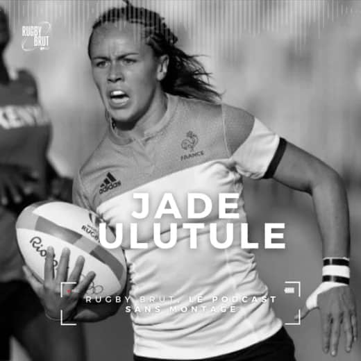 Rugby Brut - Jade Ulutule, Reine de Bretagne