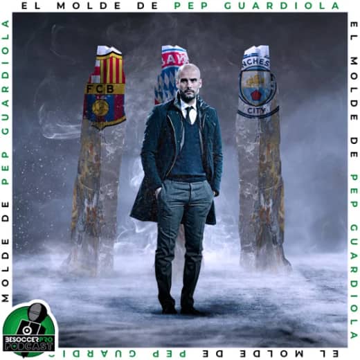 #02 | El molde de Pep Guardiola
