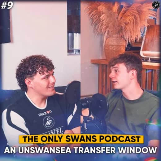 An ‘Unswansea’ Transfer Window | Only Swans Podcast #9