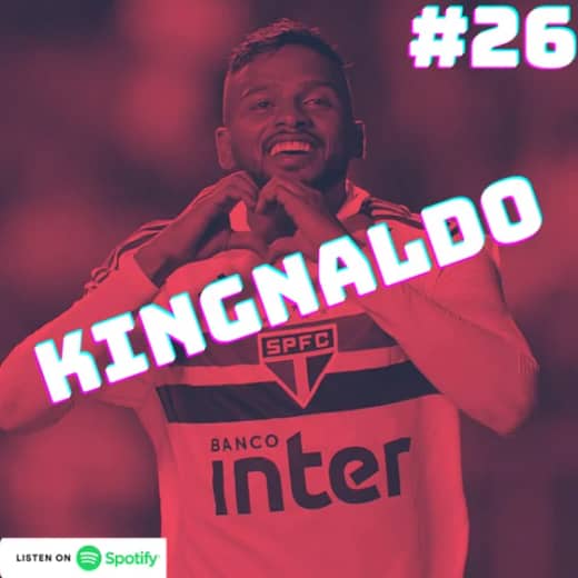 Kingnaldo - Vamos São Paulo Podcast #26
