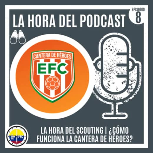 #LaHoraDelScouting | Envigado Fútbol Club, ¿cómo funciona la Cantera de Héroes?
