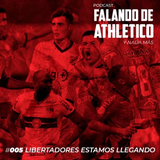 AYNM #005 - Libertadores estamos llegando