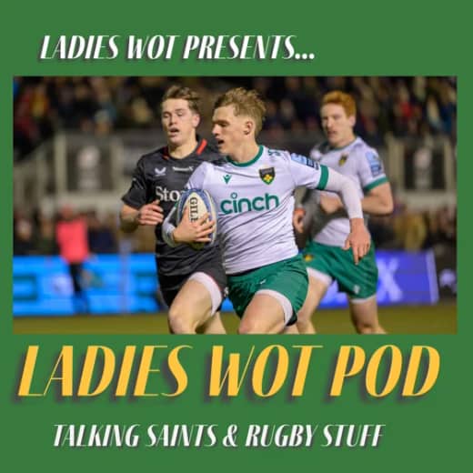 Ladies Wot Pod Episode 52 - Saints grab a try bonus point at the StoneX