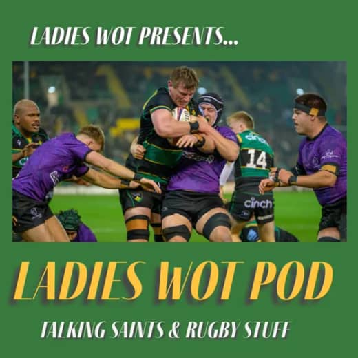 Ladies Wot Pod Episode 47 - Saints win a tough match against Nottingham in the PRC