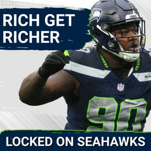 Rich Get RICHER as Seattle Seahawks Welcome Back Julian Love, Jarran Reed