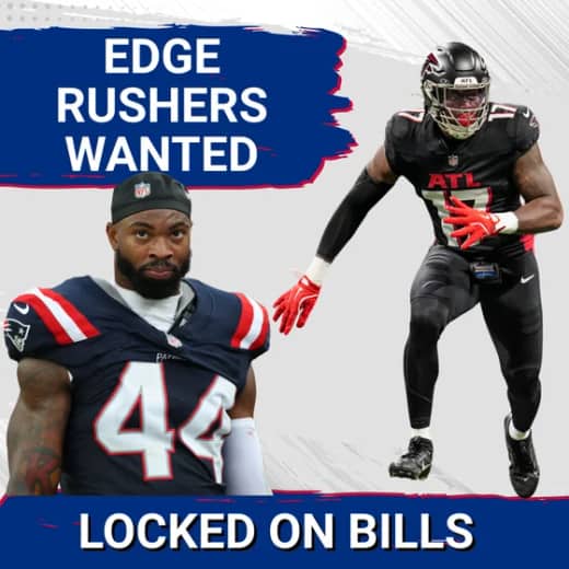 EDGE OVERHAUL: Buffalo Bills Free Agency Targets to Supercharge PASS RUSH